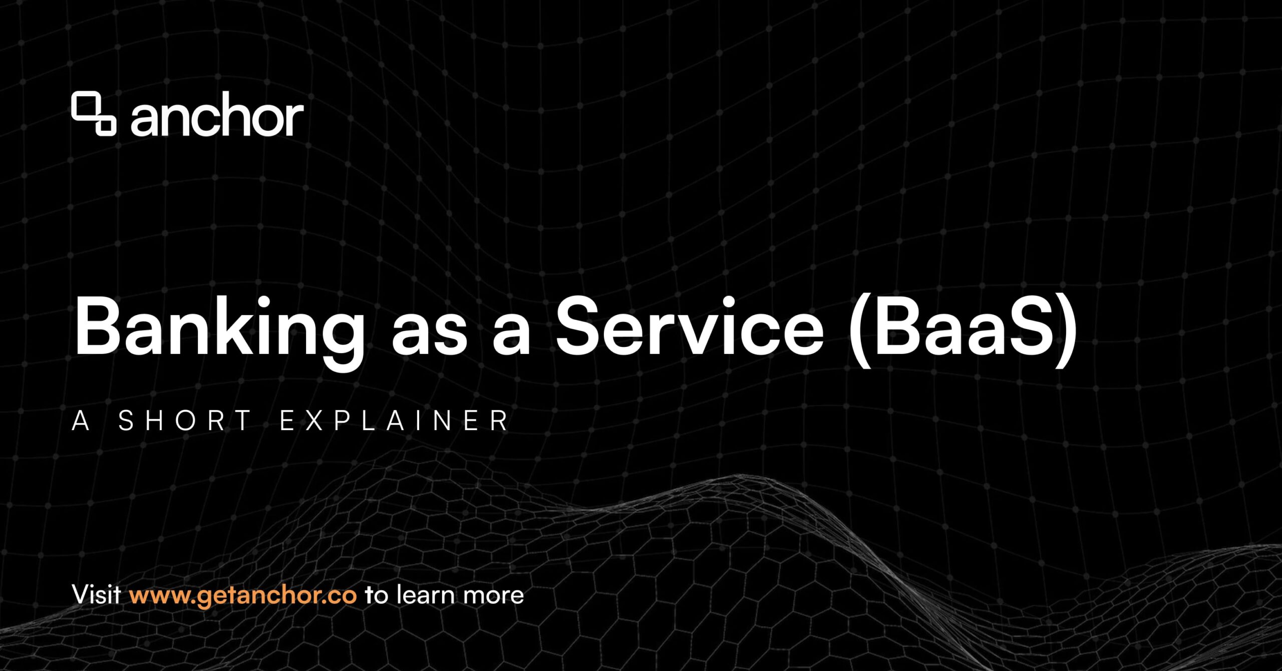 Anchor - Banking as a Service