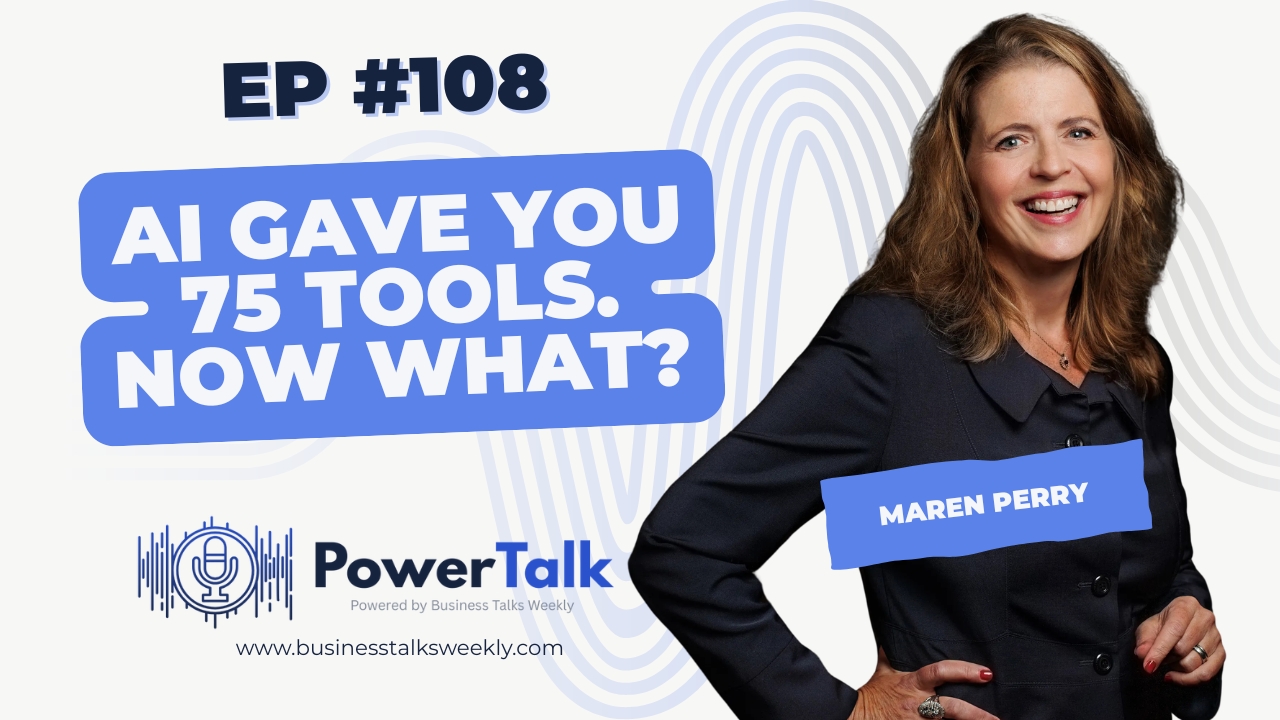 Maren Perry, Arden Coaching, on The PowerTalk Show Ep. 108